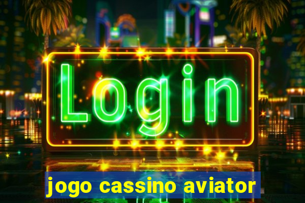 jogo cassino aviator